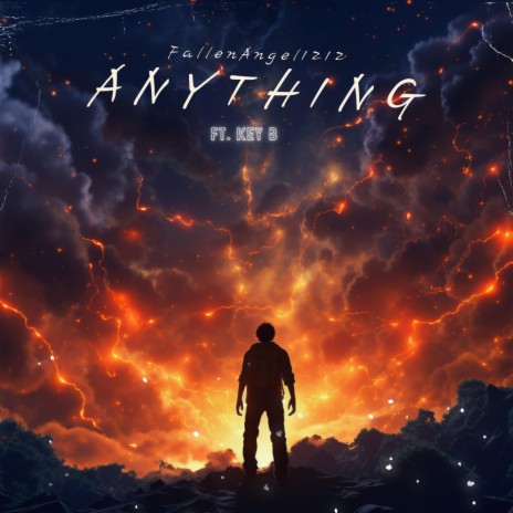 Anything ft. Key B | Boomplay Music