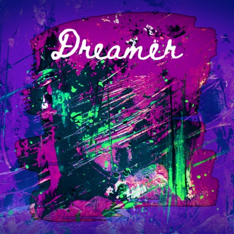 Dreamer | Boomplay Music