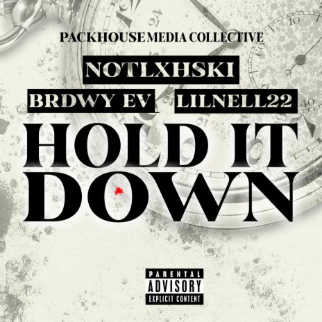 Hold It Down ft. Brdwy Ev & Lilnell-2-2 | Boomplay Music