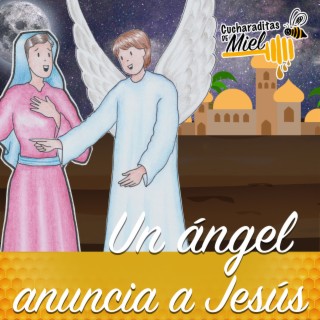 Ángel anuncia nacimiento de Jesús