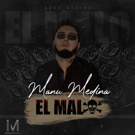 El Malo