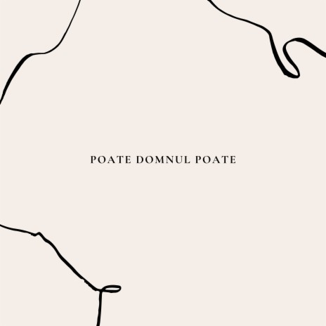 Poate Domnul poate | Boomplay Music