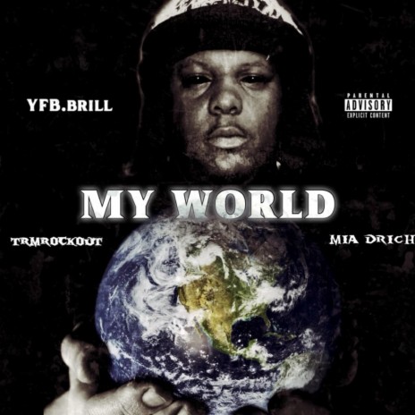 My World ft. TRMROCKOUT & MIA Drich | Boomplay Music