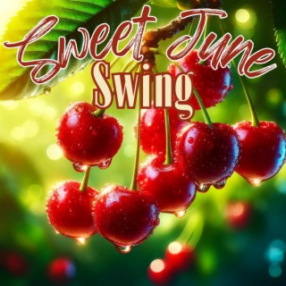Sweet June: Soft Swing Jazz Music