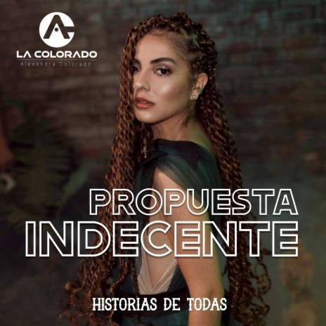 Propuesta Indecente | Boomplay Music