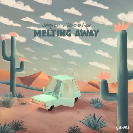 Melting Away ft. Slowmo Days | Boomplay Music