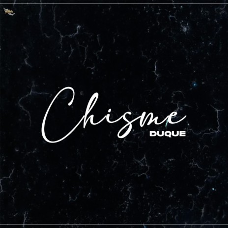 Chisme | Boomplay Music