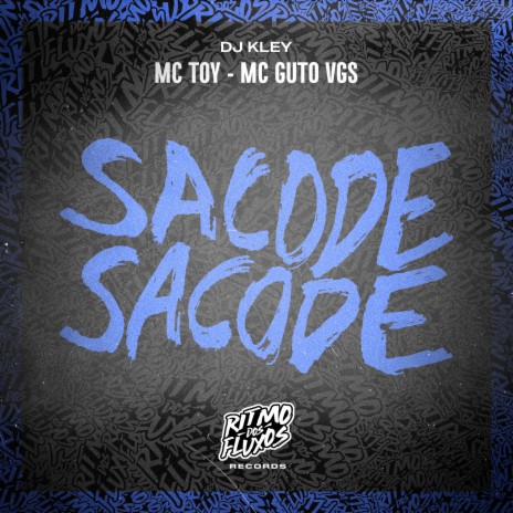 Sacode Sacode ft. MC Toy & MC Guto VGS | Boomplay Music