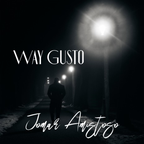 Wa'y Gusto ft. Kuya Bryan