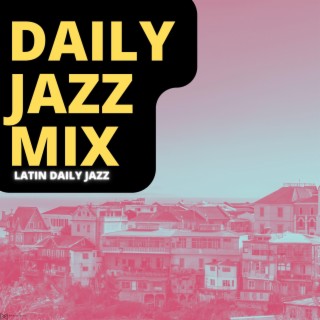 Latin Daily Jazz