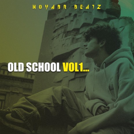 Old School, Vol. 1 | Boomplay Music