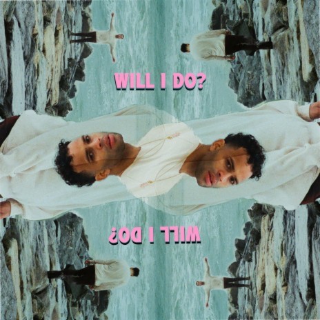 Will I Do? | Boomplay Music