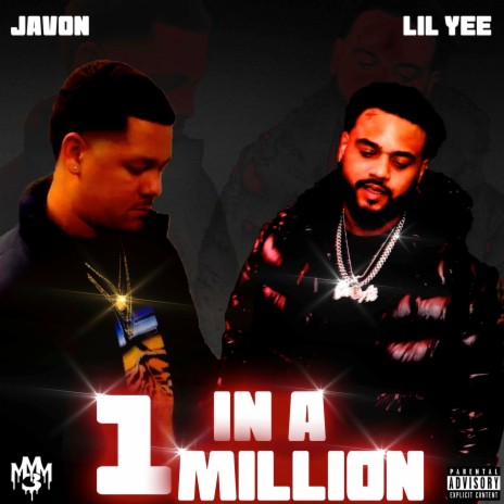 1 IN A MILLION ft. Lil Yee | Boomplay Music
