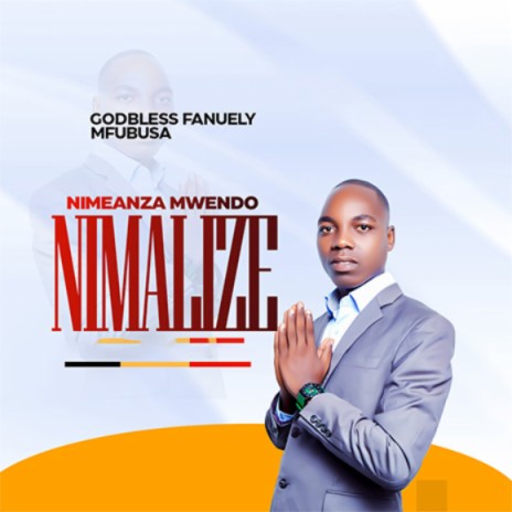 Nimeanza Mwendo Nimalize | Boomplay Music