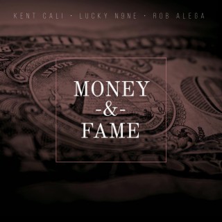 Money & Fame