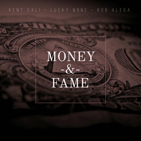 Money & Fame ft. Lucky N9ne & Rob Alega | Boomplay Music