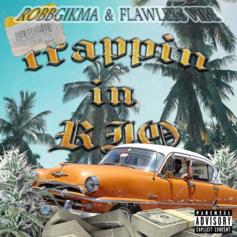 Trappin In Rio ft. Flawle$$ Vibe | Boomplay Music