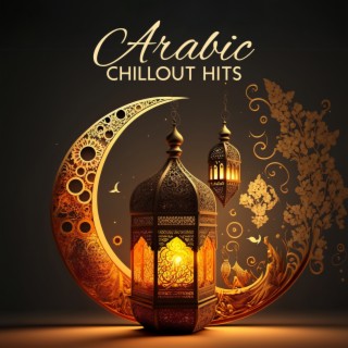 Arabic Chillout Hits - Mellow Disco Music