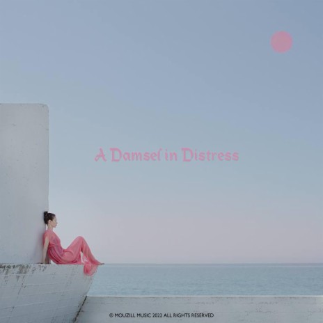 A Damsel In Distress | Boomplay Music