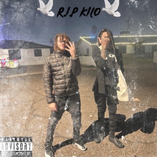 R.I.P KILO