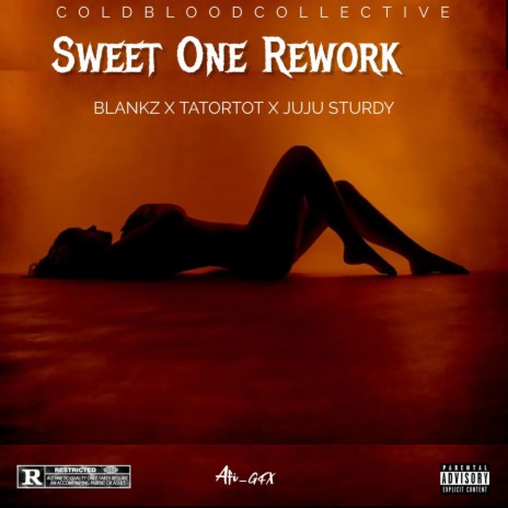Sweet One Rework ft. Tatortot & Juju Sturdy | Boomplay Music