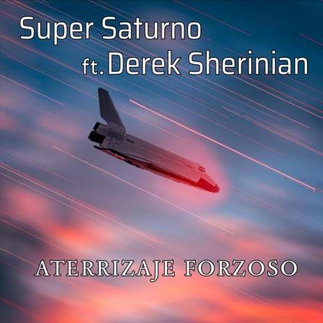 Aterrizaje Forzoso ft. Derek Sherinian | Boomplay Music