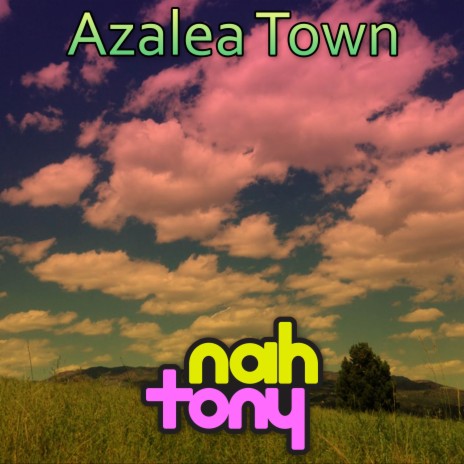 Azalea Town | Boomplay Music