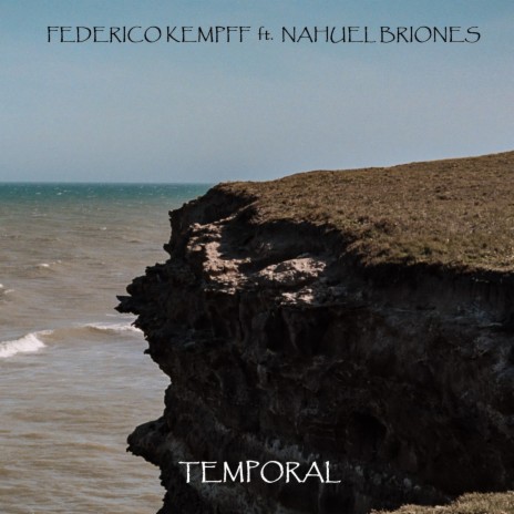 Temporal ft. Nahuel Briones & Maurice Aguirre | Boomplay Music