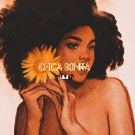 CHICA BONITA | Boomplay Music