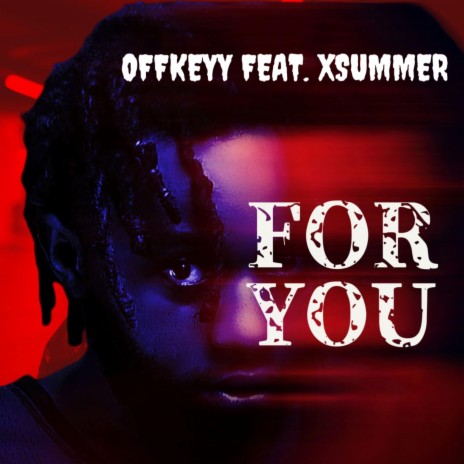 For You ft. Xsummer
