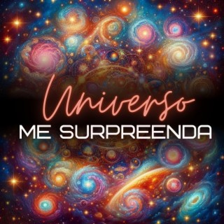 UNIVERSO ME SURPREENDA