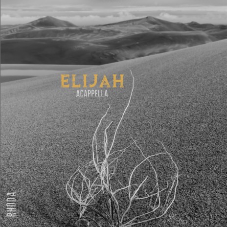 Elijah (Acappella Version) (Acapella) | Boomplay Music