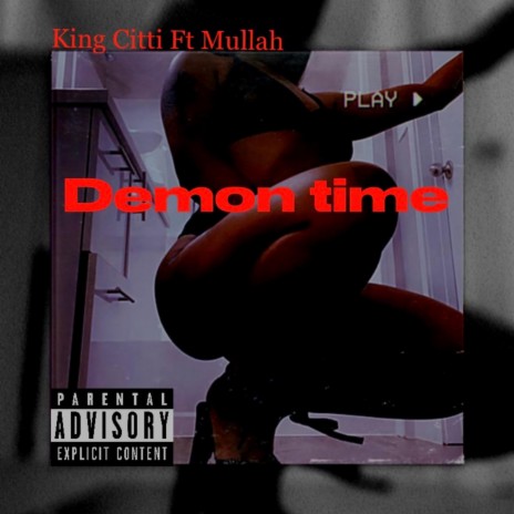 Demon Time ft. Mullah | Boomplay Music