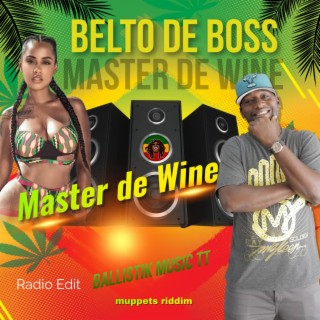 Master de Wine (Radio Edit)