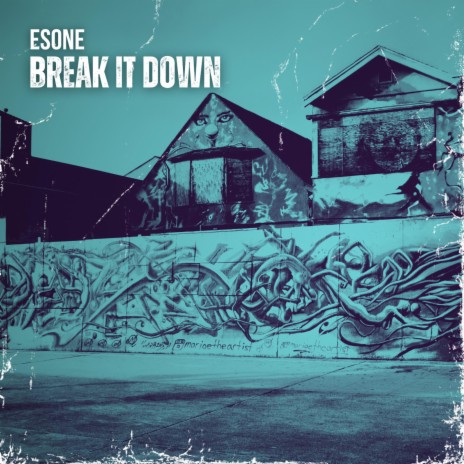 Break It Down | Boomplay Music