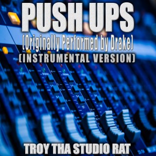 Push Ups (Originally Performed by Drake) (Instrumental Version)