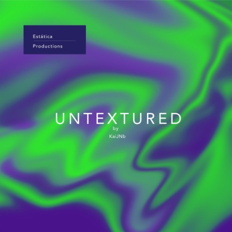 UNTEXTURED ft. N8F & ilyaugust | Boomplay Music