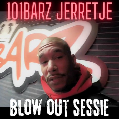 101Barz Blow Out Sessie | Boomplay Music