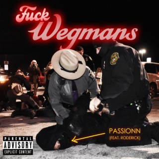 Fuck Wegmans & WBNG ft. Roderick lyrics | Boomplay Music