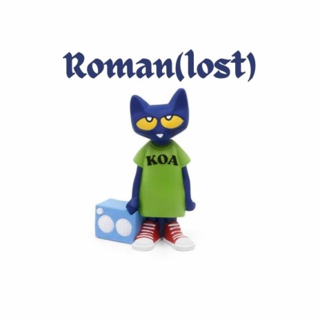 Roman(lost)