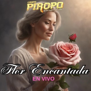 Flor Encantada (En vivo)