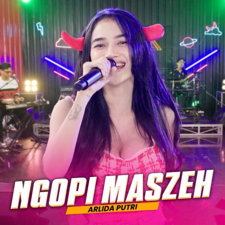 Ngopi Maszeh | Boomplay Music