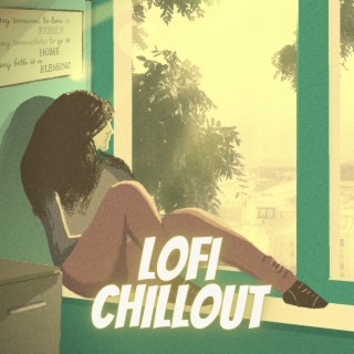 Lofi Chillout Nostalgia