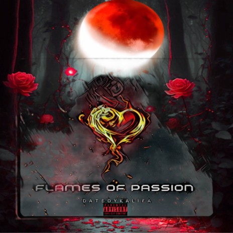 Flames of Passion | Boomplay Music