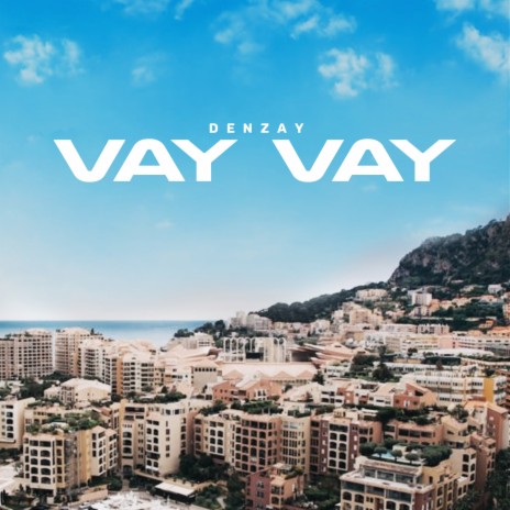 VAY VAY | Boomplay Music