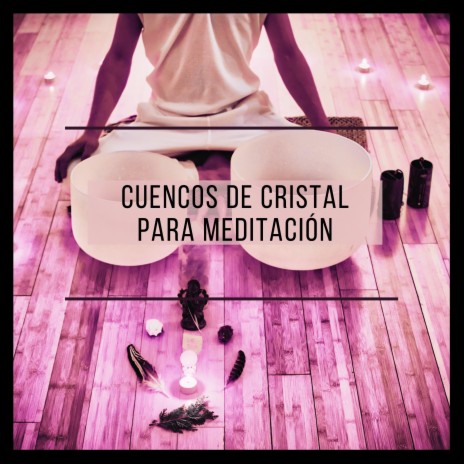 Cuencos de cristal D, E, F | Boomplay Music