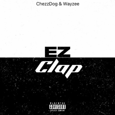 EZ Clap ft. AIZEE | Boomplay Music