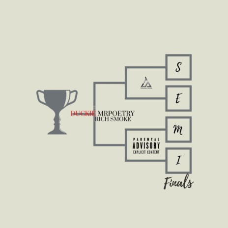 Semifinals ft. Rich Smoke | Boomplay Music