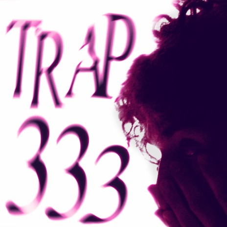 TRAP333 | Boomplay Music