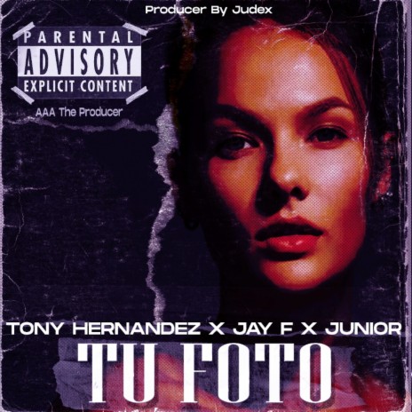 Tu Foto ft. Jay F & Junior | Boomplay Music